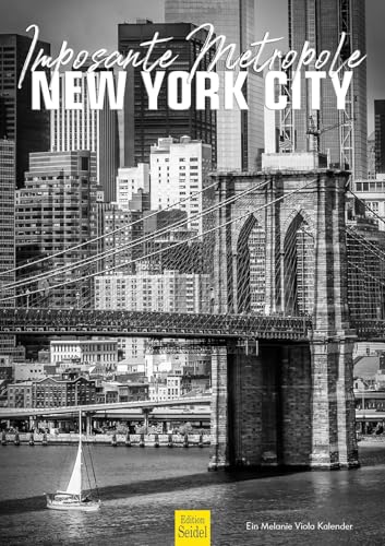 Edition Seidel Premium Kalender New York City 2026 Format DIN A3 Wandkalender USA Amerika Nordamerika Imposante Metropole Skyline black white Melanie Viola von Edition Seidel