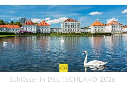 Edition Seidel Premium Kalender Schlösser in Deutschland 2026 Format DIN A4 Wandkalender Niedersachsen Bayern Schleswig-Holstein Ostsee Nordsee Sylt Harz Schwarzwald von Edition Seidel