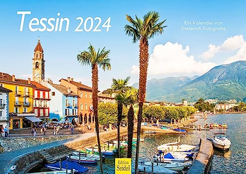 Edition Seidel Premium Kalender Tessin 2024 Format DIN A3 Wandkalender Europa Schweiz Lugano Lago Maggiore Gotthardpass Alpen Dieterich Fotografie von Edition Seidel