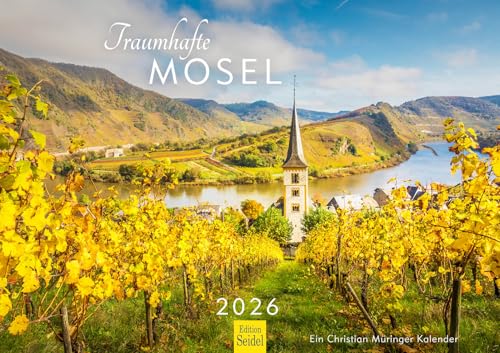 Edition Seidel Premium Kalender Traumhafte Mosel 2026 Format DIN A3 Wandkalender Europa Deutschland Rhein Speyer Koblenz Mainz Mosel Fluss Weinberge Christian Müringer Edition Seidel Premium Kalender Traumhafte Mosel 2026 Format DIN A3 Wandkalender Europa Deutschland Rhein Speyer Koblenz Mainz Mosel Fluss Weinberge Christian Müringer von Edition Seidel