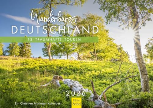 Edition Seidel Premium Kalender Wanderbares Deutschland 2026 Format DIN A4 Wandkalender Naturkalender 12 Traumhafte Touren Infos Highlights Wanderung Wanderwege Christian Müringer Edition Seidel Premium Kalender Wanderbares Deutschland 2026 Format DIN A4 Wandkalender Naturkalender 12 Traumhafte Touren Infos Highlights Wanderung Wanderwege Christian Müringer von Edition Seidel