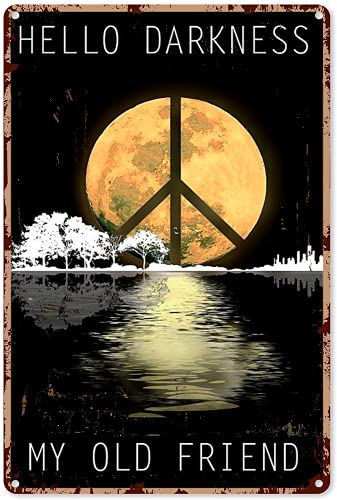 Eeypy Moon Peace Hello Darkness My Old Friend Retro Moon Decor Blechschild Dekoration Vintage Chic Metall Poster Wanddekoration Kunst Geschenk für Schlafzimmer Zimmer Zuhause 40,6 x 30,5 cm von Eeypy