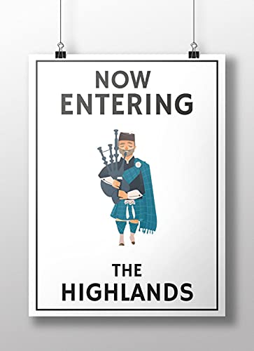 Eeypy Now Entering The Highlands Warnschild ~ Highland Dudelsack Poster ~ Piper Metallschild Kunst geeky Wandkunst schottische Pfeifenband Geschenke Metall-Blechschilder Vintage 20,3 x 30,5 cm von Eeypy