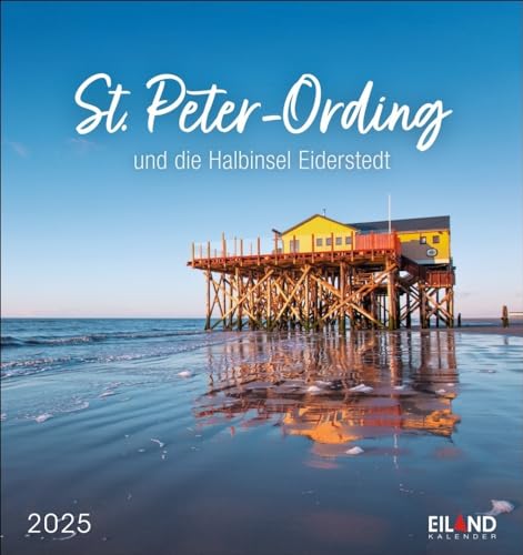 St. Peter-Ording und die Halbinsel Eiderstedt Postkartenkalender 2025 - und die Halbinsel Eiderstedt: Kleiner Kalender mit Urlaubsfeeling. ... oder Aufhängen. (Postkartenkalender Eiland) von Eiland