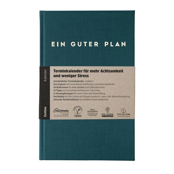 Ein guter Plan Zeitlos – Undatierter Terminkalender für mehr Achtsamkeit und weniger Stress von Ein guter Plan