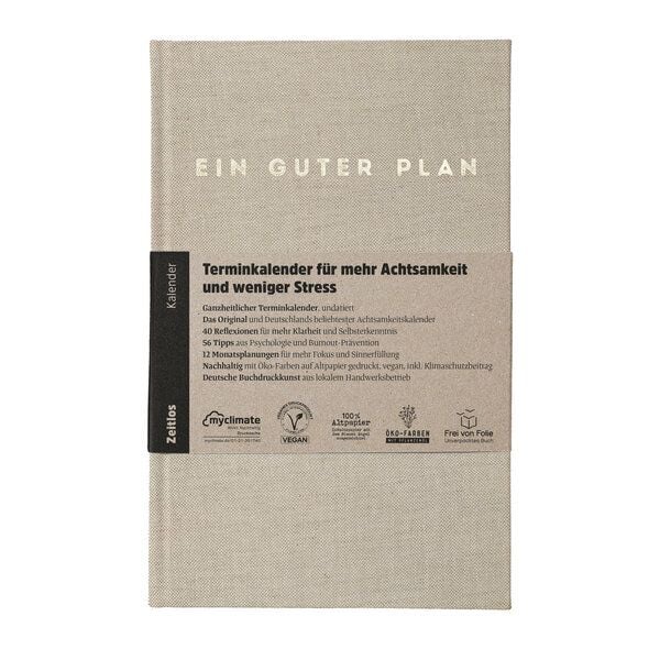 Ein guter Plan Zeitlos – Undatierter Terminkalender für mehr Achtsamkeit und weniger Stress von Ein guter Plan