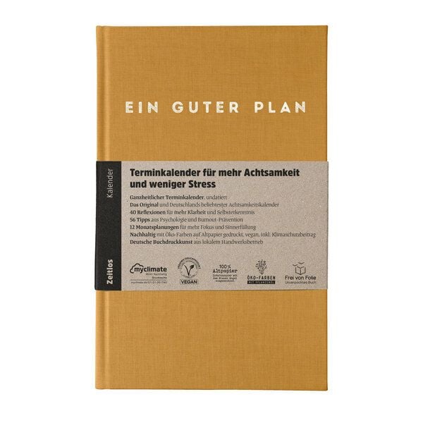 Ein guter Plan Zeitlos – Undatierter Terminkalender für mehr Achtsamkeit und weniger Stress von Ein guter Plan
