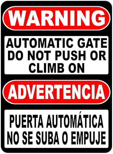 Schild mit Aufschrift "Warning Automatic Gate Do not push or climb on", Englisch und Spanisch Advertencia Puerta Automatica 20,3 x 30,5 cm, Aluminium für Außen- und Innenbereich, 2 Stück von Eletina