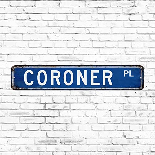 Coroner Professionelles Schild, hochwertiges Metall, PL-Straßenschilder, Vintage, rustikale Retro-Wanddekoration, lustiges Aluminium-Blechschild, Dekoration für drinnen und draußen, 7,6 x 45,7 cm von Elvoes