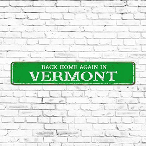 Dekorative Metallschilder, Plaketten mit Aufschrift "Back Home Again in Vermont", Vintage, Heimstaat, Metall-Blech-Plakat, moderne Heimdekoration für den Außenbereich, Garten, Veranda, Eingang, 7,6 x von Elvoes