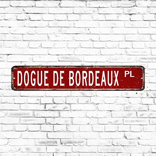 Dogue De Bordeaux PL Weinrotes Straßenschild 7,6 x 45,7 cm, Retro-Aluminium-Metall-Wandschild, Blechschild, hochwertiges Tierliebhaber-Schild, Vintage-Schild, Bar, Café, Restaurant, Geschäft, Zuhause von Elvoes