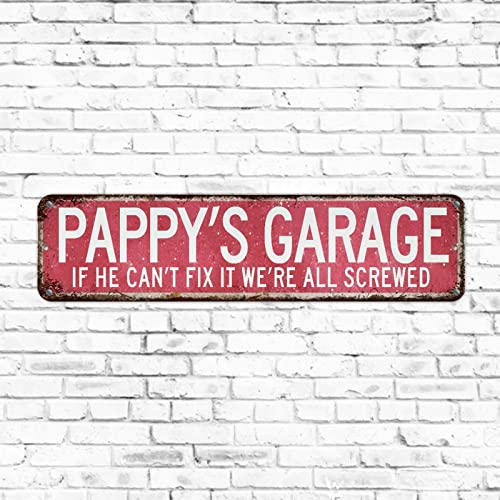 Pappy's Garage If He Can't Fix It We're All Screwed Straßenschild Retro Chic Blechschild Rustikal Vintage Küche Bar Pub Café Dekor 10,2 x 45,7 cm Metallschild Schilder Männerhöhle Dekor von Elvoes