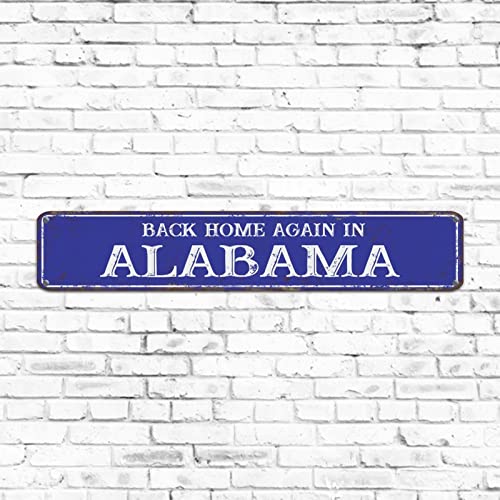 Rustikales Metall-Straßenschild für Heimdekoration, Back Home Again in Alabama, Blechschild, schickes Schild, Alabama-Staat, Aluminium-Verkehrsschilder, blaue Metallplatte, Wanddekoration von Elvoes