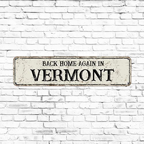 Rustikales Metall-Straßenschild für Heimdekoration, Back Home Again in Vermont, schickes Blechschild, Vermont State Aluminium-Verkehrsschilder, Metallplatte, Wanddekoration, Urlaubsgeschenk, 7,6 x von Elvoes