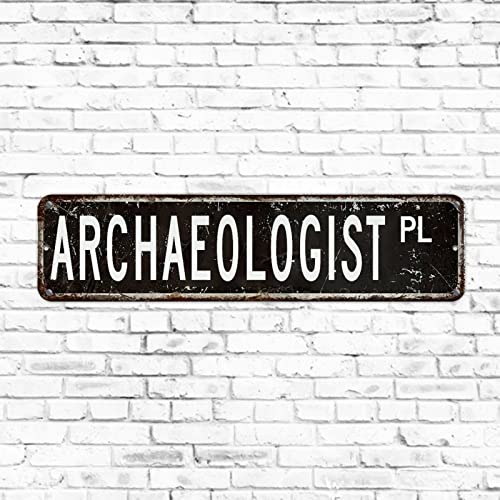Straßenschilder für Archäologen im Vintage-Stil, professionelles Blechschild, rustikales Heimbüro, Geschäftsdekoration, hochwertiges Aluminium, Straßenschild, Geschenk für Archäologen, 10,2 x 45,7 cm von Elvoes