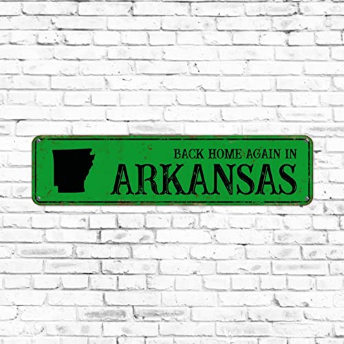 Vintage Home State Schild Back Home Again in Arkansas Blechposter Metallstraßenschild 7,6 x 30,5 cm grün Outdoor Aluminium Straßenschilder rustikale Heimdekoration für draußen, Garten, Terrasse, Küche von Elvoes