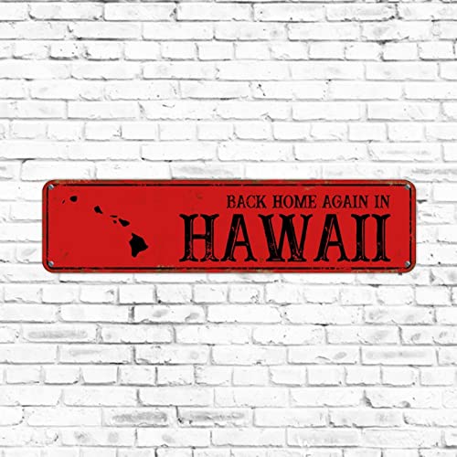 Vintage Home State Schild Back Home Again in Hawaii Blechposter Metallstraßenschild 7,6 x 30,5 cm rot Outdoor Aluminium Straßenschilder rustikale Heimdekoration für den Außenbereich, Garten, Veranda von Elvoes