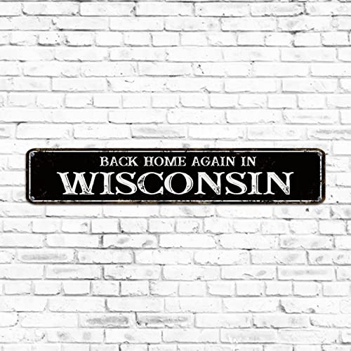 Vintage Home State Schild Back Home Again in Wisconsin, Blechposter, Metall-Straßenschild, 7,6 x 45,7 cm, schwarz, für den Außenbereich, Aluminium, rustikale Heimdekoration für Badezimmer, Waschküche von Elvoes