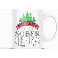 Sobriety Gifts, Individualisierbare Tasse, My First Sober Christmas Mug, Clean & Sober, One Year 1 Est 2021 11 Oz 15 von EmberLightShop