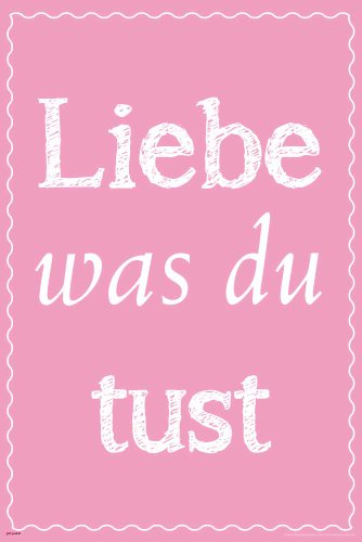 Empire 545664 Motivational - Liebe was du tust Motivationsposter - Grösse 61 x 91.5 cm von Empire