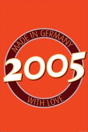 Empire Merchandising 619068 Geburtstagsposter 2005 Made in Germany Größe 61 x 91,5 cm von Empire Interactive