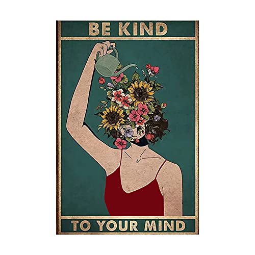 Vintage Metall-Blechschild, "Be Kind to Your Mind", lustiges Retro-Blechschild für Boho-Zimmer, Zuhause, Bar, Hof, Garten, Wanddekoration, Blumenfrau, Geschenk für Pflanzenliebhaber, 20 x 30 cm von Ensound