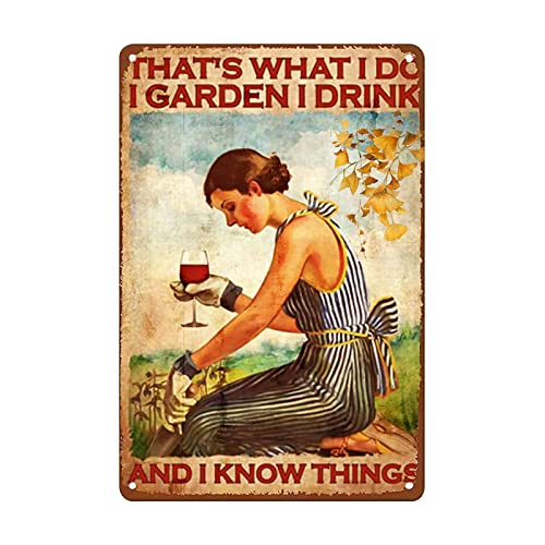 Ensound Vintage Metall Blechschild - That's What I Do I Garden I Drink and I Know Things - Dekorative Wanddeko für Home Bar, Garten, Wand - 20 x 30 cm - Aluminium Eisen Metall von Ensound