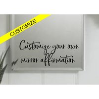 Affirmation Spiegel, Mantra Aufkleber, Spiegel Benutzerdefinierte Affirmation, Positive Wandkunst, Aufkleber Custom von EpiphanyDecals