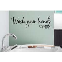 Waschen Sie Ihre Hände Aufkleber - Vinyl Liebe Mama Kinder Badezimmer von EpiphanyDecals