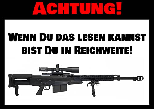 Warnschild ACHTUNG 'Wenn du das lesen kannst bist du in Reichweite' A3 (42x30 cm) Warnung Betreten Verboten von Erhard-Trading