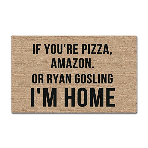 Eureya If You 're Pizza- oder Ryan Gosling, I 'm, für Eingangstür, Fußmatten, Teppich, innen/außen, für Wohnzimmer, Heimdekoration, 45 x 45 cm von Eureya