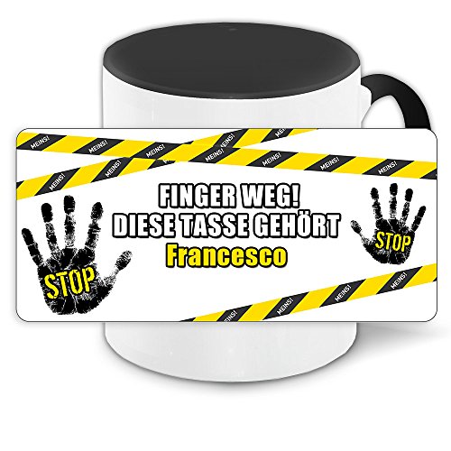 Büro-Tasse mit Namen Francesco und schönem Motiv Finger weg, diese Tasse gehört .., Farbe: schwarz von Eurofoto