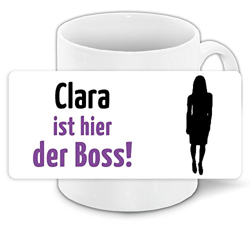 Tasse mit Motiv und Namen - Clara ist der Boss - | Büro-Tasse | Lustiger Becher von Eurofoto