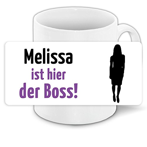 Tasse mit Motiv und Namen - Melissa ist der Boss - | Büro-Tasse | Lustiger Becher von Eurofoto