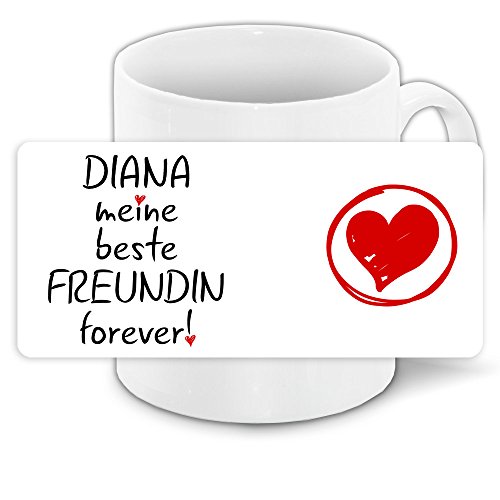 Tasse mit Namen Diana und schönem Motiv - Meine beste Freundin forever - Keramiktasse Namenstasse Freundschaftstasse von Eurofoto