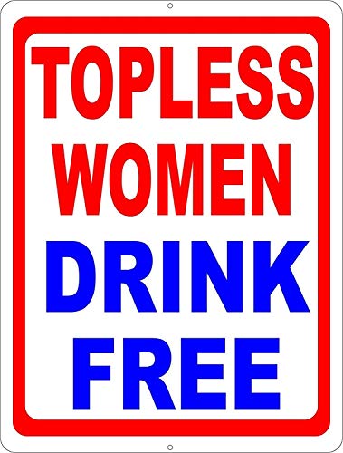 Everett Goodman Home Decor Metall-Blechschild "Topless Women Drink Free", 20,3 x 30,5 cm von Everett Goodman