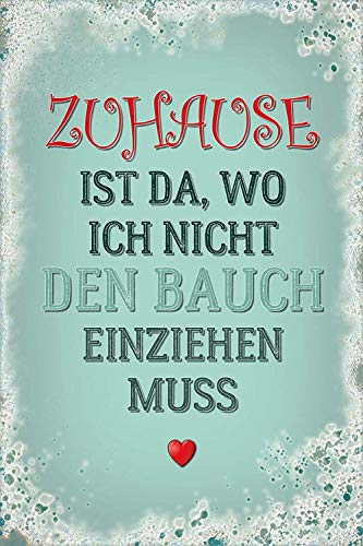 Everett Goodman Home Decor Metall-Blechschild "Zuhause Ist Da Wo Ich Nicht Den Bauch Einiehen Muss.20,3 x 30,5 cm Everett Goodman Home Decor Metall-Blechschild "Zuhause Ist Da Wo Ich Nicht Den Bauch Einiehen Muss.20,3 x 30,5 cm von Everett Goodman