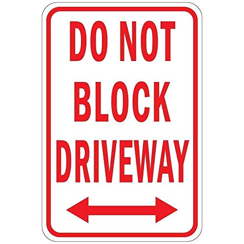 Everett Goodman Home Decor – Warnschild "Do Not Block Driveway.20,3 x 30,5 cm Metall-Blechschild von Everett Goodman