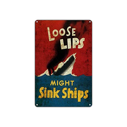 Home Decor – Sicherheitsschild "Loose Lips Might Sink Ships", 20,3 x 30,5 cm, Metall-Blechschild von Everett Goodman