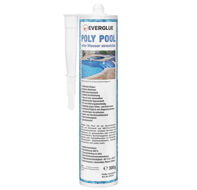 Everglue Montagekleber Everglue Poly Pool 1K MS Polymer Poolkleber UV-beständig transparent von Everglue