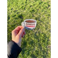 Espresso Yourself Gestanzter Magnet | Witziger Kühlschrankmagnet von EvrIdeas