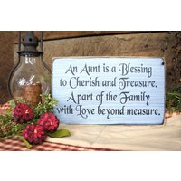 Tante Geschenke Eine Ist Ein Segen Zu Schätzen Und Ein Teil Der Familie Mit Unendlicher Liebe Rustikales Schild Für Besondere von ExpressionsNmore