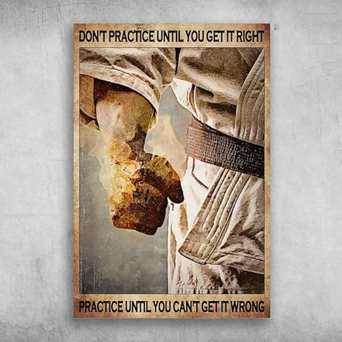 Lustiges Metall-Blechschild Karate Fists Don't Practice Until You Get It Right Practice Until You Can't Get It Wrong Vintage Wanddekoration Metallschild 20,3 x 30,5 cm von FAQOIR