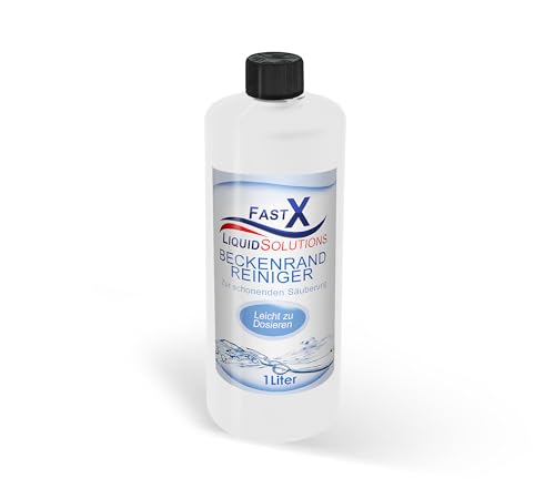Beckenrandreiniger 1L – Sanft & Effektiv für Poolränder, Löst Fett & Schmutz von FASTX LIQUIDSOLUTIONS