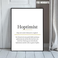 Gedrucktes Hoptimist Poster | Bier Liebhaber Definition Home & Living Bar Deko Posterr Spruch Wandbild von FCKMonday