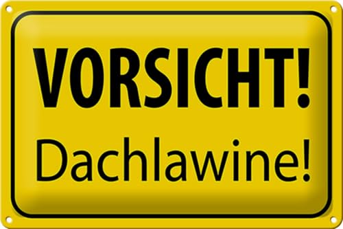 FEMER Blechschild Hinweis 30x20cm Vorsicht Dachlawine Warnschild von FEMER