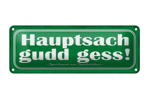 FEMER Blechschild Spruch 27x10cm Saarland hauptsach gudd gess Dekoration FEMER Blechschild Spruch 27x10cm Saarland hauptsach gudd gess Dekoration von FEMER