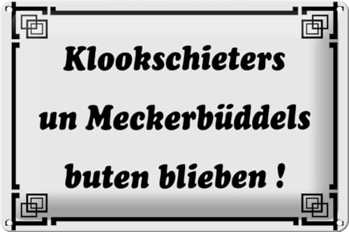 FEMER Blechschild Spruch 30x20cm Klookschieters Meckerbüddels von FEMER
