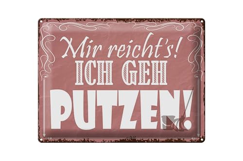FEMER Blechschild Spruch 40x30cm Mir reicht`s ich GEH putzen FEMER Blechschild Spruch 40x30cm Mir reicht`s ich GEH putzen von FEMER