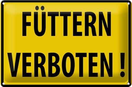 FEMER Blechschild Warnschild 30x20cm Füttern Verboten von FEMER